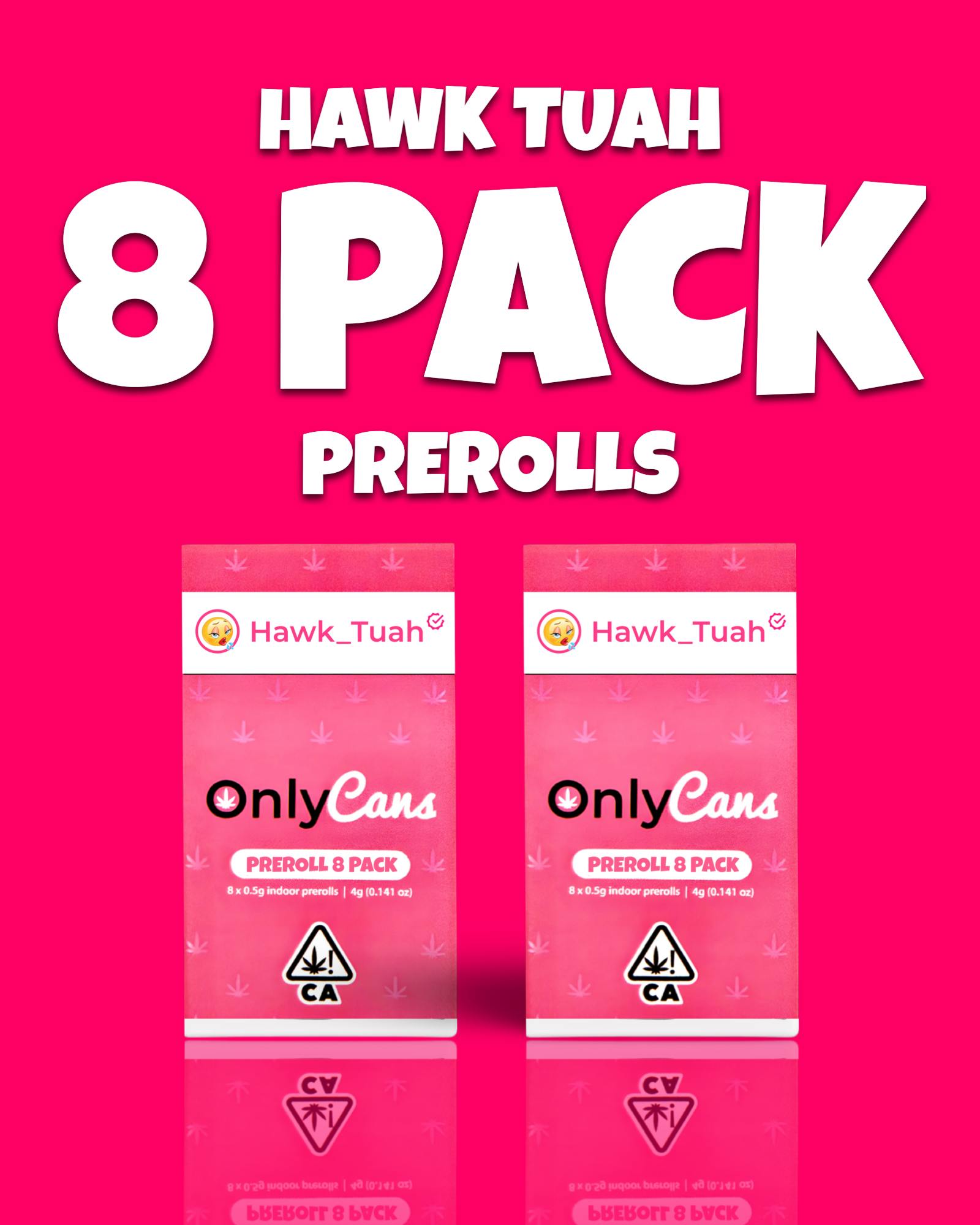 Onlycans - HAWK_TUAH - PRE-ROLL PACK Main Image
