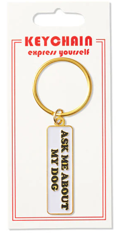 KEYCHAIN | ASK ME ABOUT MY PET