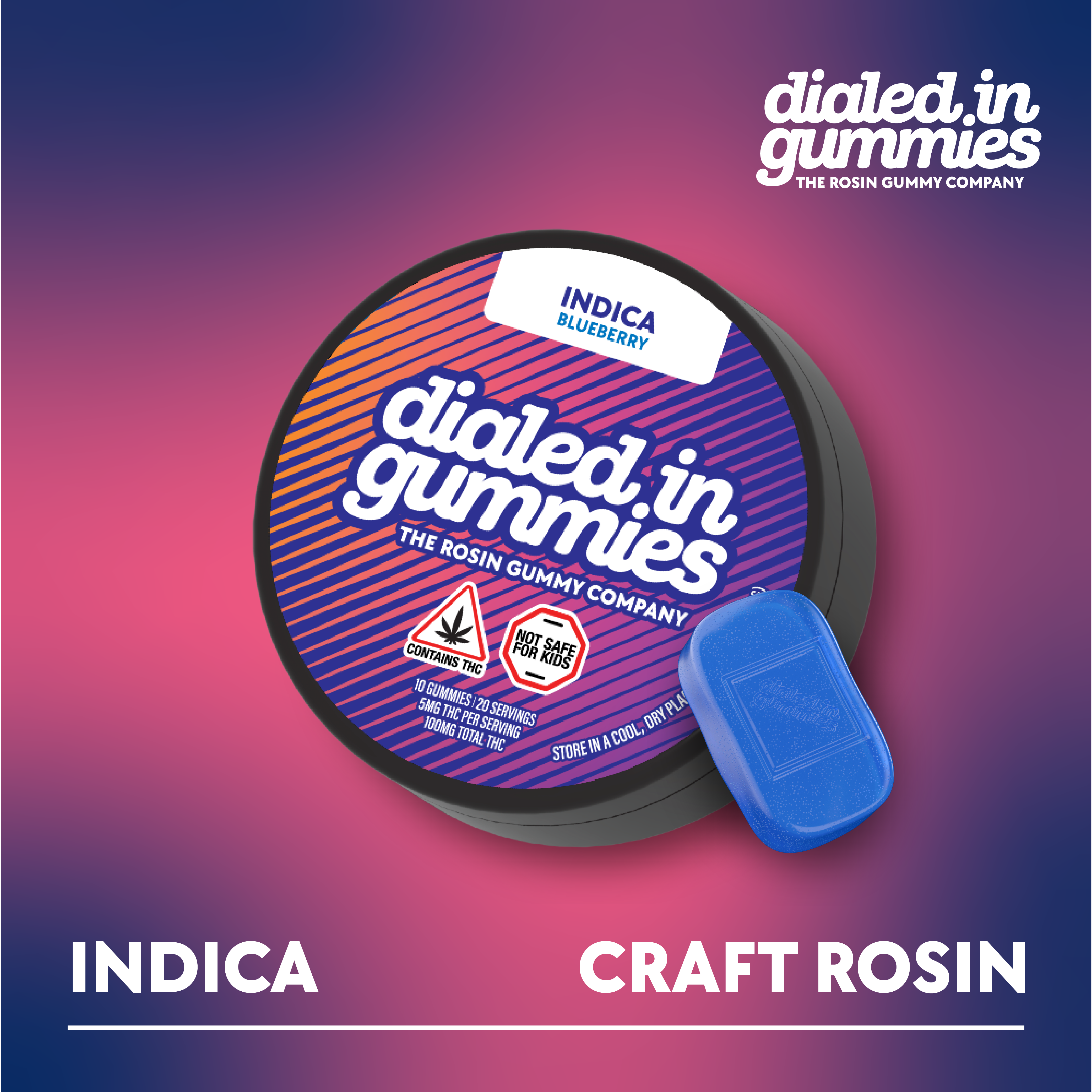 DIALED IN - BLUEBERRY ROSIN GUMMIES | 100MG