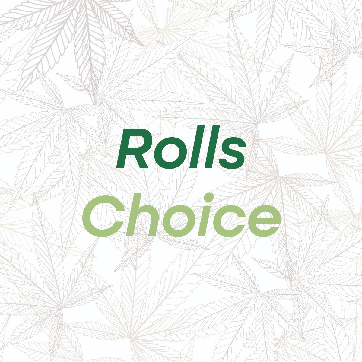 ROLLS CHOICE I GREEN JOY - 3.5 G