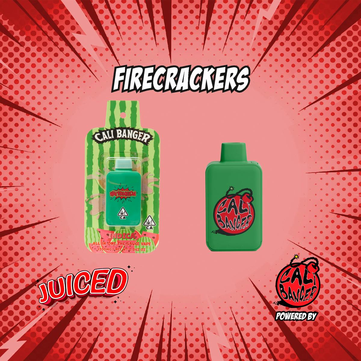 CALI BANGER — Watermelon Juiced