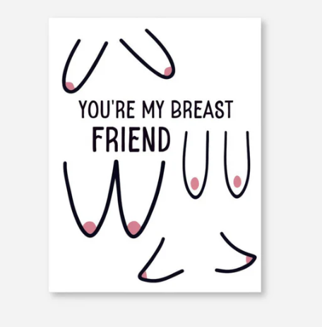 BREAST FRIEND CARD - One Size