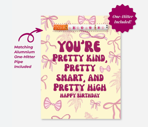 You're Pretty Kind Kush Kard - One Size